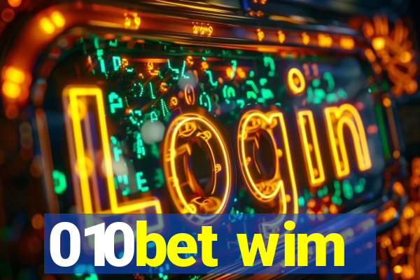 010bet wim